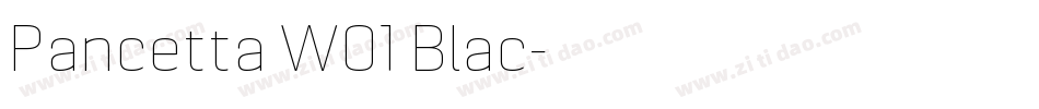 Pancetta W01 Blac字体转换